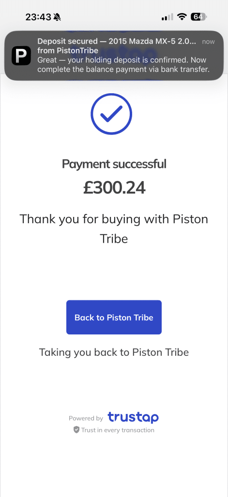 A lock-screen style notification from Piston Tribe: "Deposit secured — 2015 Mazda MX-5", over the payment confirmation