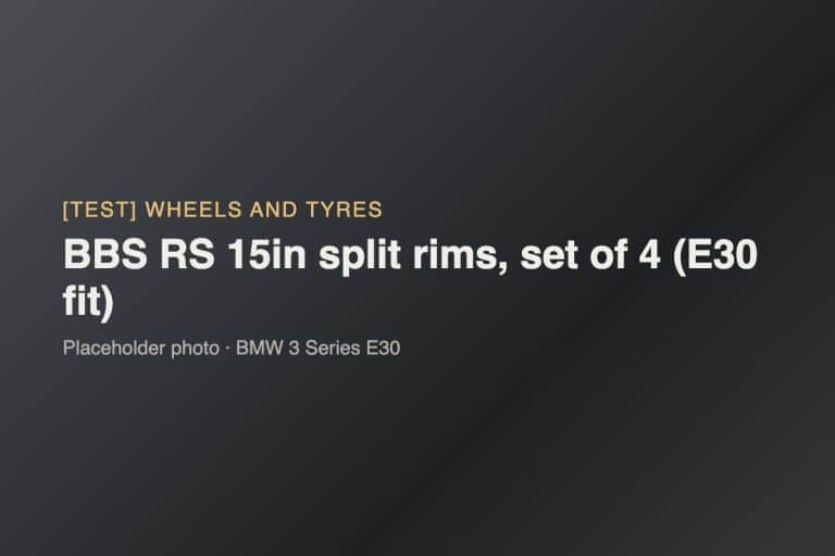 [TEST] BBS RS 15in split rims, set of 4 (E30 fit)