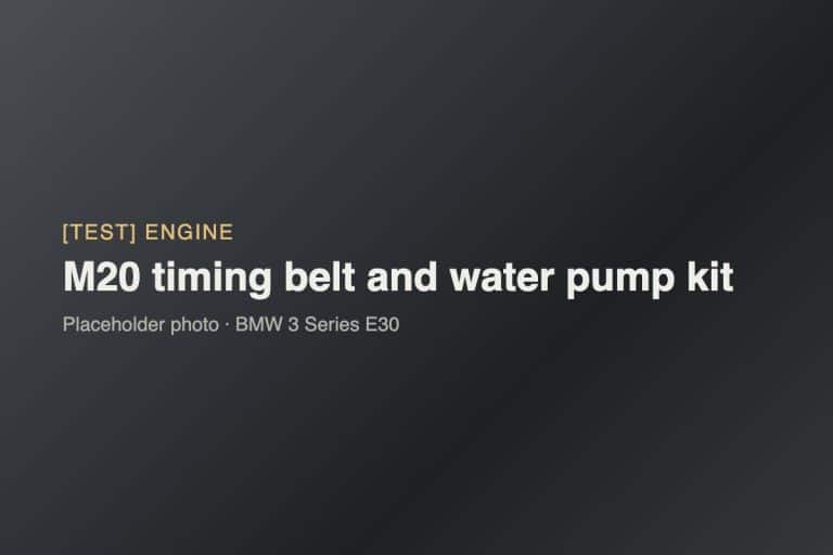 [TEST] M20 timing belt and water pump kit
